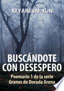 Libro Buscándote con desespero