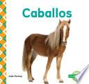 Libro Caballos (Horses) (Spanish Version)