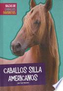 Libro Caballos Silla Americanos