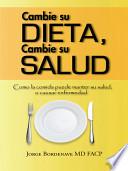 Libro Cambie Su Dieta, Cambie Su Salud