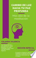 Libro CAMINO DE LUZ HACIA TU PAZ PROFUNDA