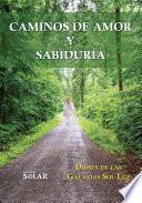 Libro Caminos de amor y sabiduria