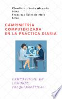 Libro Campimetría Computerizada en la Práctica Diaria