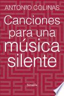 Libro Canciones para una música silente