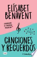 Libro Canciones y recuerdos (Pack con Fuimos canciones | Seremos recuerdos)