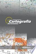 Libro CARTOGRAFÍA Aeronáutica