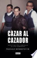 Libro Cazar al cazador