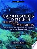 Libro Cazatesoros y expolios de buques sumergidos