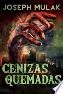 Libro Cenizas Quemadas