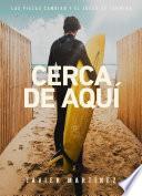 Libro Cerca de aquí