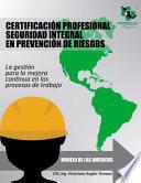 Certificación Profesional Seguridad Integral en Prevención de Riesgos.