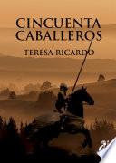 Libro Cincuenta Caballeros