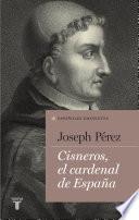 Libro Cisneros, el cardenal de España (Colección Españoles Eminentes)