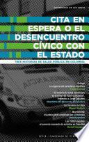 Libro Cita en espera o el desencuentro cívico con el Estado