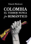 Libro Colombia. El terror nunca fue romántico