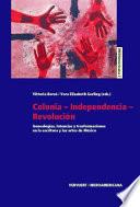 Libro Colonia-Independencia-Revolución