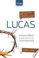 Libro Comentario bíblico con aplicación NVI Lucas