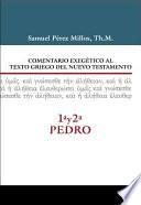 Libro Comentario Exegético Al Texto Griego Del N. T. - 1a y 2a de Pedro