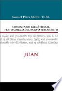 Libro Comentario Exegetico Al Texto Griego del N.T. - Juan