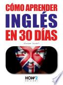 Libro CÓMO APRENDER INGLÉS EN 30 DÍAS