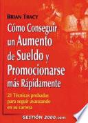 Libro Cómo conseguir un aumento de sueldo y promocionarse más rápidamente