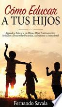 Libro Cómo Educar Hijos