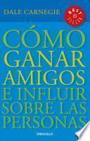 Libro Cómo Ganar Amigos E Influir Sobre Las Personas / How to Win Friends & Influence People