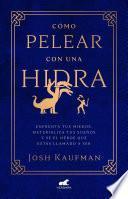 Libro Cómo pelear con una hidra