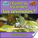 Libro ¿Cómo Se Esconden Los Animales?