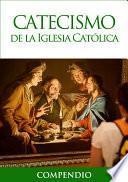 Libro Compendio del Catecismo de la Iglesia Católica