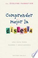 Libro Comprender Mejor La Dislexia
