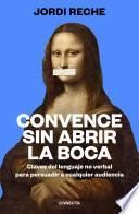 Libro Convence sin abrir la boca