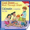 Libro Cool Down and Work Through Anger/Cálmate y supera la ira