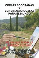 Libro Coplas Bogotanas Y Cundinamarquesas Para El Mundo: No Hay Que Perder La Identidad Cultural