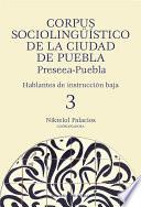 Libro Corpus sociolingüístico de la Ciudad de Puebla. Preseea-Puebla