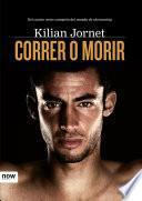 Libro Correr o morir