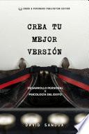 Libro CREA TU MEJOR VERSIÓN