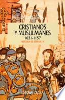 Libro Cristianos y musulmanes 1031-1157