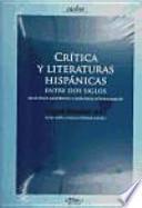 Libro Crítica y literaturas hispánicas entre dos siglos