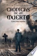 Libro Crónicas de un muerto