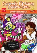 Libro Cuando Crezca Quiero Ser… ¡veterinaria!