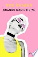 Libro Cuando nadie me ve