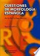 Libro Cuestiones de morfología española