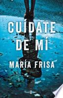 Libro Cuidate de Mi / Protect Yourself from Me