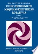 Libro Curso moderno de máquinas eléctricas rotativas. Tomo I