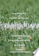 Libro De agentes FIFA a agentes nacionales: las normas actuales para los agentes deportivos