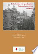 Libro De la Colonia a la globalización. Empresarios cántabros en Mexico