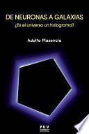 Libro De neuronas a galaxias. ¿Es el universo un holograma?