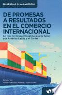 Libro De promesas a resultados en el comercio internacional