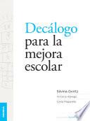 Libro Decálogo para la mejora escolar, El